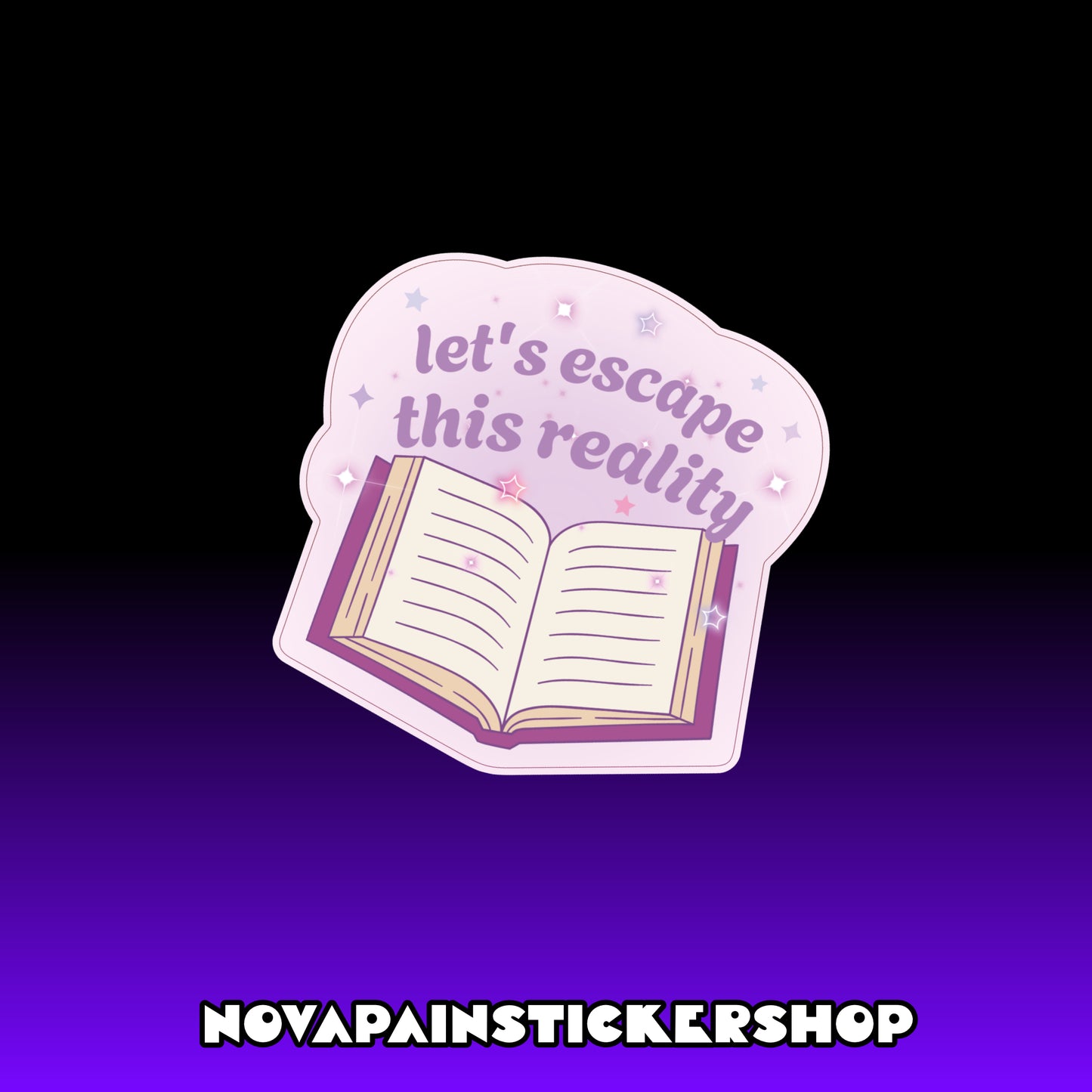 Let's Escape This Reality Sticker