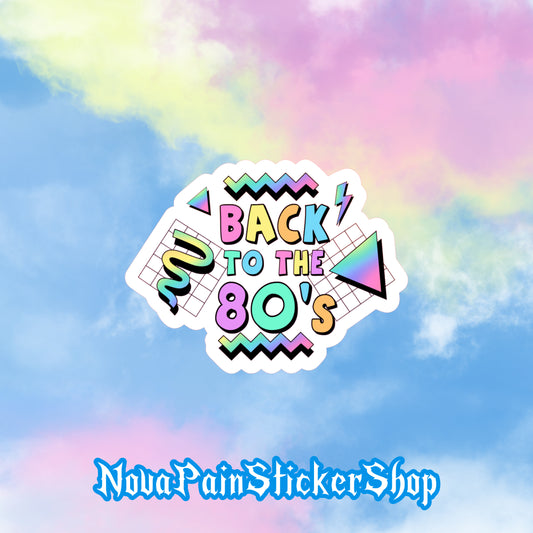 Back to the 80's Sticker