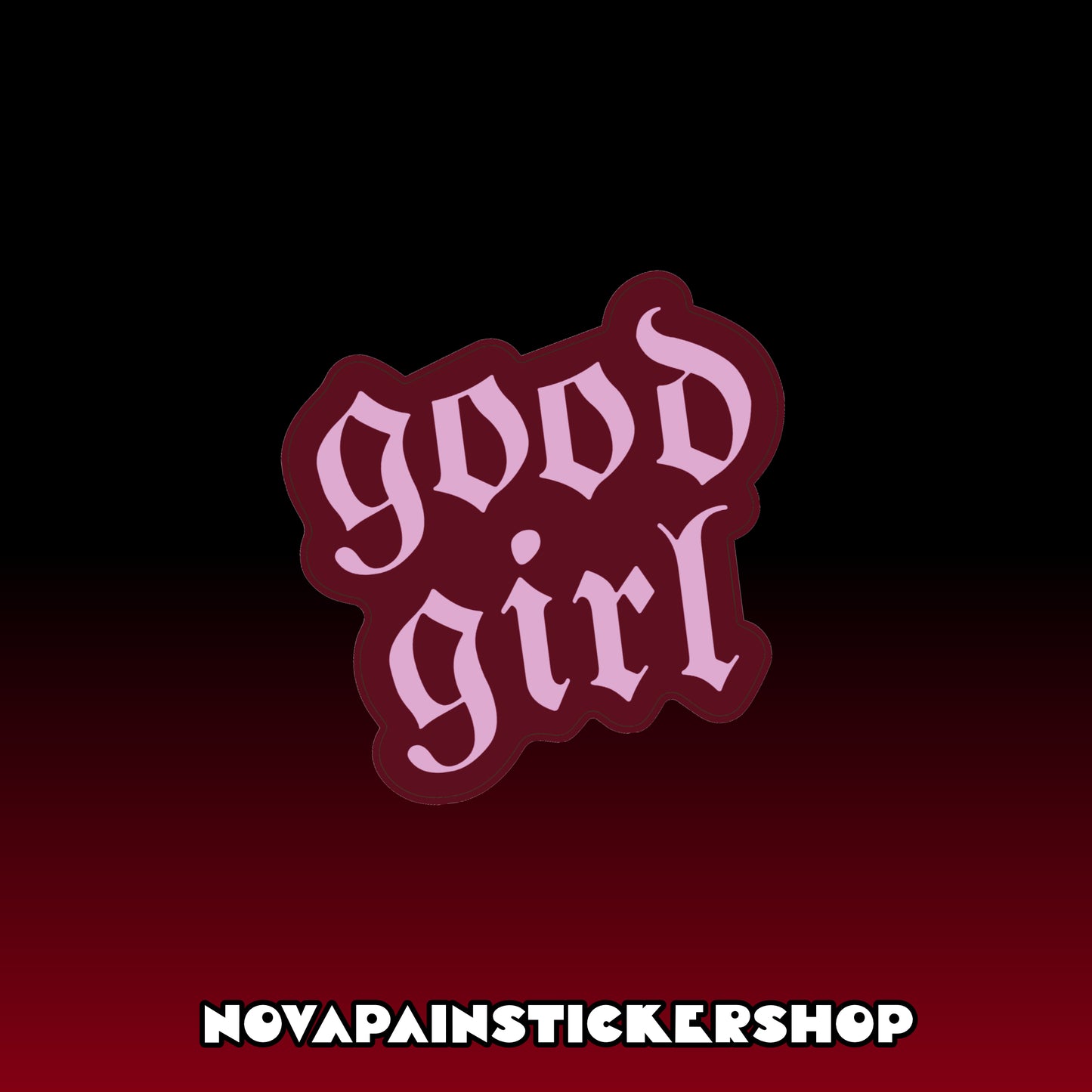 Good Girl Sticker