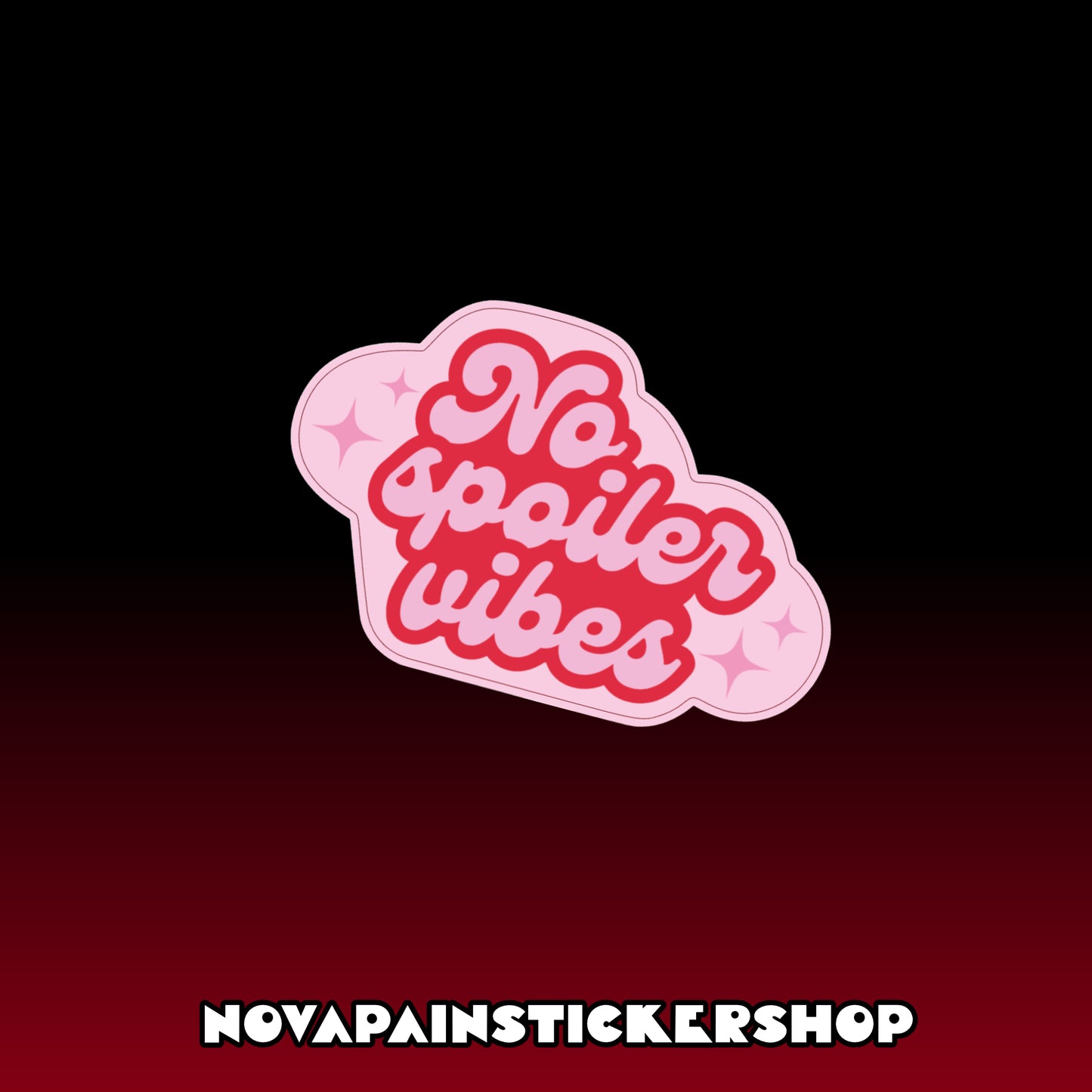 No Spoiler Vibes Sticker